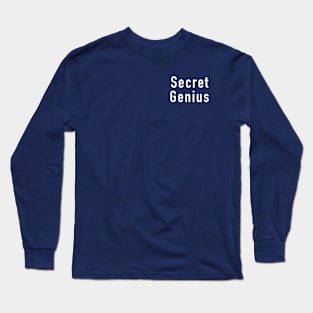 Secret Genius Long Sleeve T-Shirt